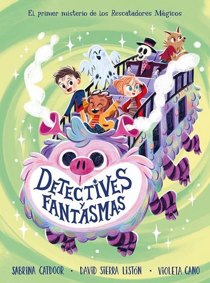 DETECTIVES Y FANTASMAS | 9788424675998 | CAATDOOR, SABRINA ; SIERRA LISTÓN, DAVID