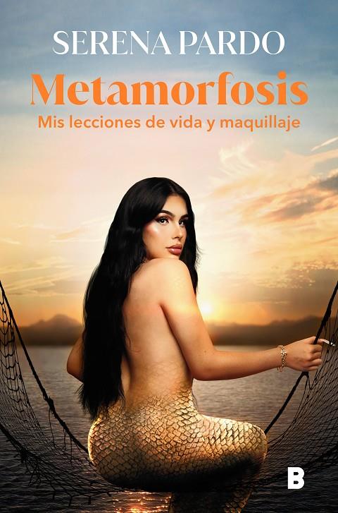 METAMORFOSIS : MIS LECCIONES DE VIDA Y MAQUILLAJE | 9788466675451 | PARDO, SERENA