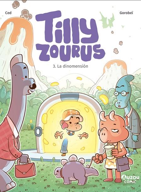 TILLY ZOURUS 3 : LA DINOMENSIÓN | 9791039559614 | CED