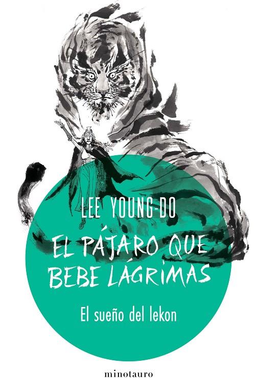 PÁJARO QUE BEBE LÁGRIMAS 2 : EL SUEÑO DEL LEKON | 9788445019535 | YOUNG-DO, LEE