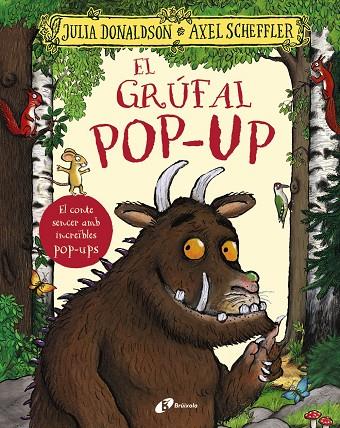 GRÚFAL (POP-UP), EL | 9788413494265 | DONALDSON, JULIA ; SCHEFFLER, AXEL