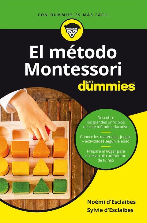 METODO MONTESSORI PARA DUMMIES, EL | 9788432905797 | ESCLAIBES, NOEMI D' ; ESCLAIBES, SYLVIE D'