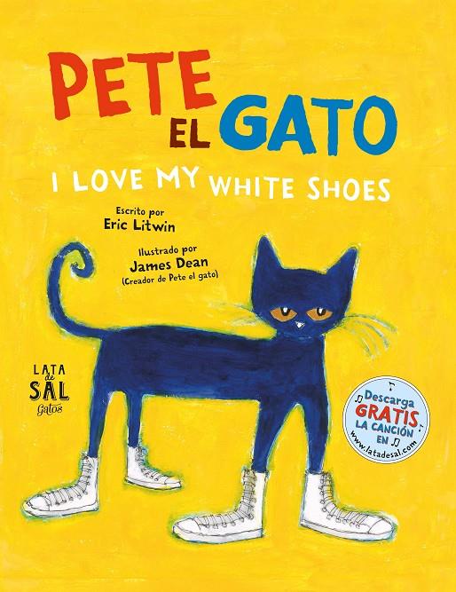 PETE EL GATO I LOVE MY WHITE SHOES | 9788494469893 | LITWIN, ERIC
