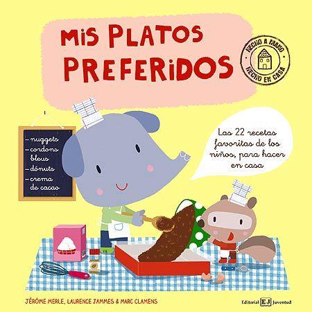 MIS PLATOS PREFERIDOS | 9788426140401 | MERLE, JEROME ; JAMMES, LAURENCE ; CLAMENS, MARC