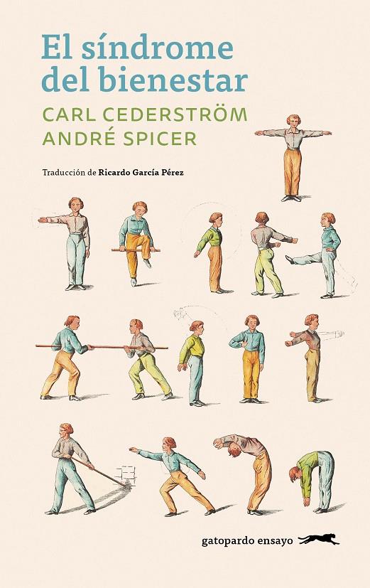 SÍNDROME DEL BIENESTAR, EL | 9791399108897 | CEDERSTRÖM, CARL ; SPICER, ANDRÉ