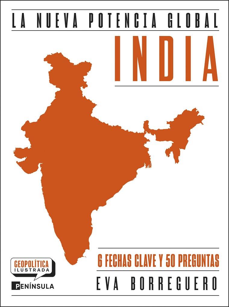INDIA : LA NUEVA POTENCIA GLOBAL | 9788411005210 | BORREGUERO SANCHO, EVA