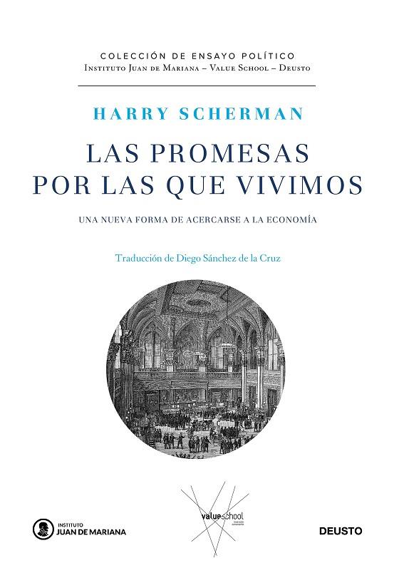 PROMESAS POR LAS QUE VIVIMOS, LAS | 9788423431694 | SCHERMAN, HARRY