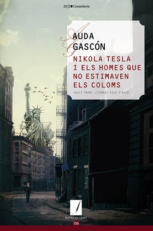 NIKOLA TESLA I ELS HOMES QUE NO ESTIMAVEN ELS COLOMS | 9788413560205 | GASCON, AUDA