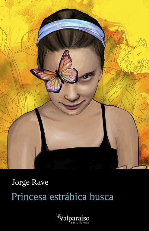 PRINCESA ESTRÁBICA BUSCA | 9788418694516 | RAVE, JORGE