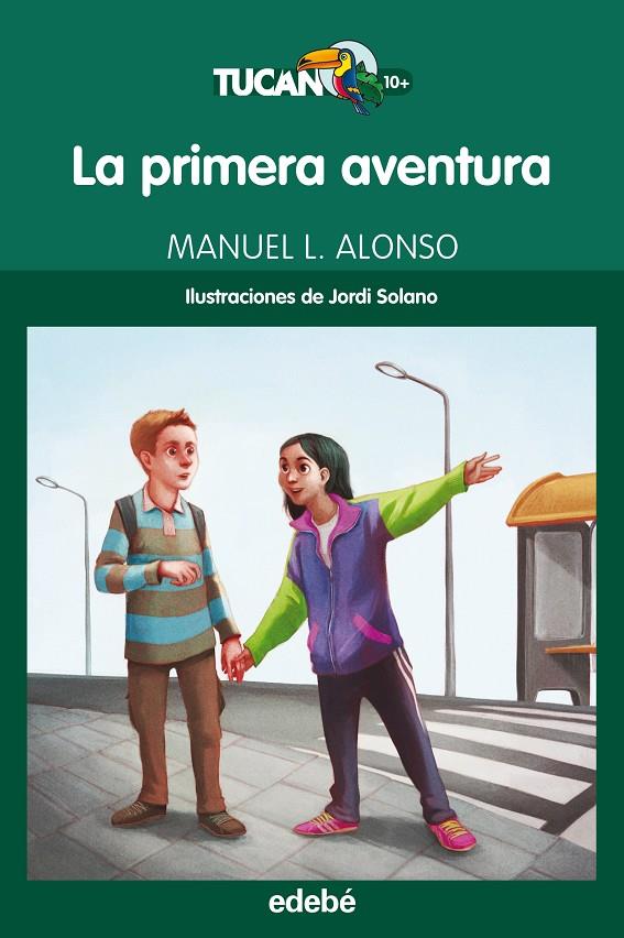 PRIMERA AVENTURA, LA | 9788468324708 | ALONSO, MANUEL L. ; SOLANO, JORDI