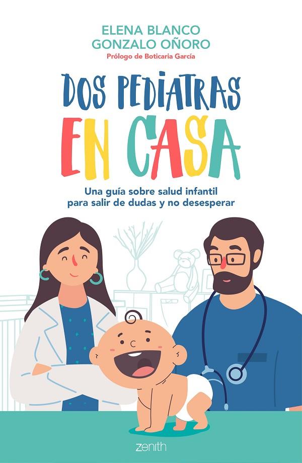 DOS PEDIATRAS EN CASA | 9788408236092 | BLANCO, ELENA; OÑORO, GONZALO