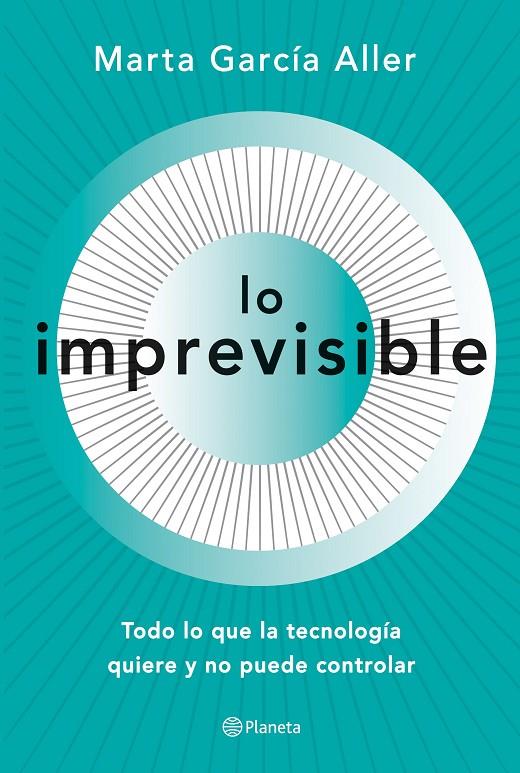 IMPREVISIBLE, LO | 9788408221708 | GARCIA LLEN, MARTA
