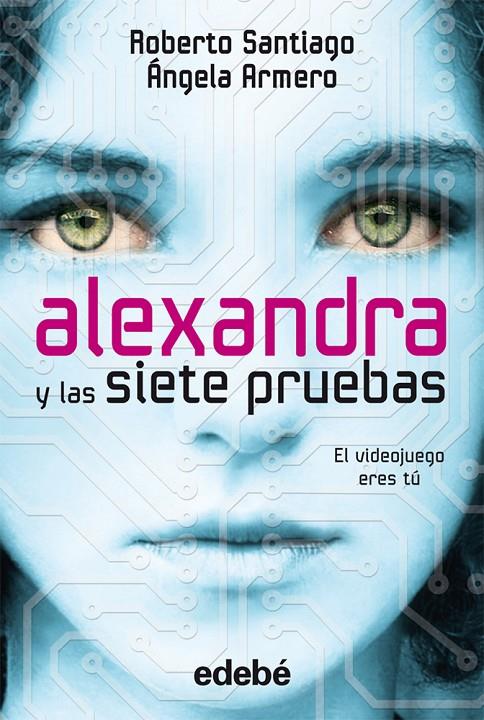 ALEJANDRA Y LAS SIETE PRUEBAS | 9788468306063 | SANTIAGO, ROBERTO ; ARMERO, ANGELA