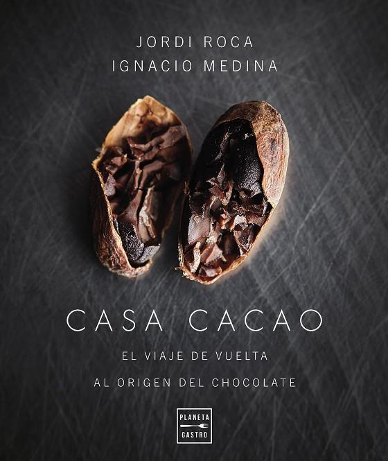 CASA CACAO | 9788408277880 | ROCA, JORDI ; MEDINA, IGNACIO