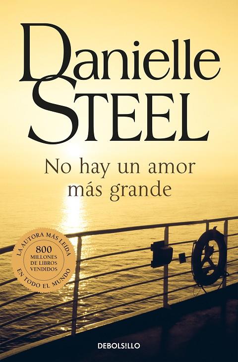 NO HAY UN AMOR MAS GRANDE | 9788497596039 | STEEL, DANIELLE