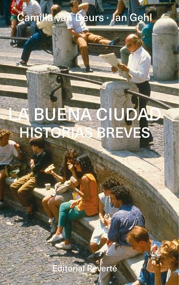 BUENA CIUDAD, LA | 9788429125009 | VAN DEURS, CAMILLA ; GEHL, JAN