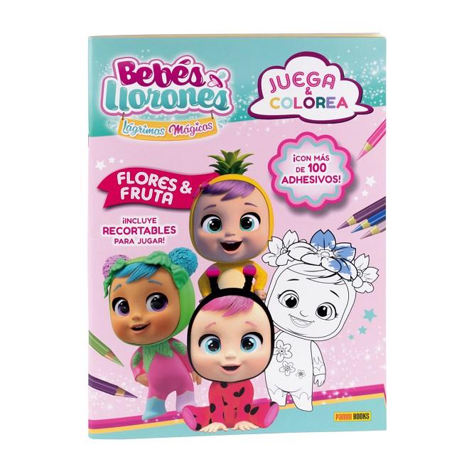 BEBE LLORONES : ¡JUEGA Y COLOREA CON LOS BEBÉS! FLORES & FRUTAS | 9788410511743