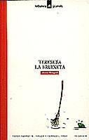 TERESETA LA BRUIXETA | 9788424681692 | GREGORI, JOSEP ; BOSCA, FERRAN