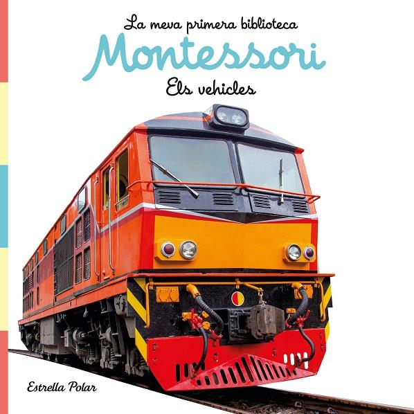 MEVA PRIMERA BIBLIOTECA MONTESSORI : VEHICLES (LLIBRE DE TELA)  | 9788413892849