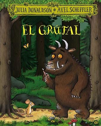 GRUFAL, EL ( CATALA) | 9788413490427 | DONALDSON, JULIA ; SCHEFFLER, AXEL
