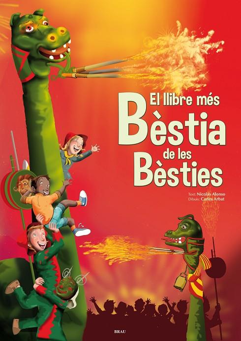 LLIBRE MES BESTIA DE LES BESTIES, EL | 9788415885184 | ALONSO, NICOLAS ; ARBAT, CARLES