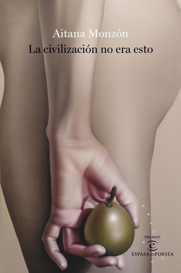 CIVILIZACIÓN NO ERA ESTO, LA | 9788467063707 | MONZÓN, AITANA