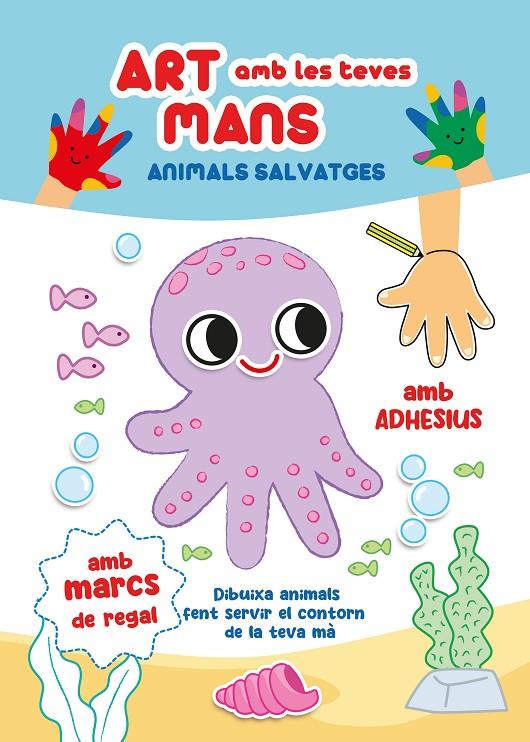 ART AMB LES TEVES MANS : ANIMALS SALVATGES | 9788410515161