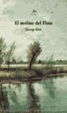 MOLINO DEL FLOSS, EL | 9788484281719 | ELIOT, GEORGE