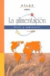 ALIMENTACION, LA | 9788423683406 | ISTITUTO GEOGRAFICO DE AGOSTINI