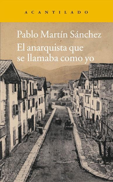 ANARQUISTA QUE SE LLAMABA COMO YO | 9788415689188 | MARTIN SANCHEZ, PABLO