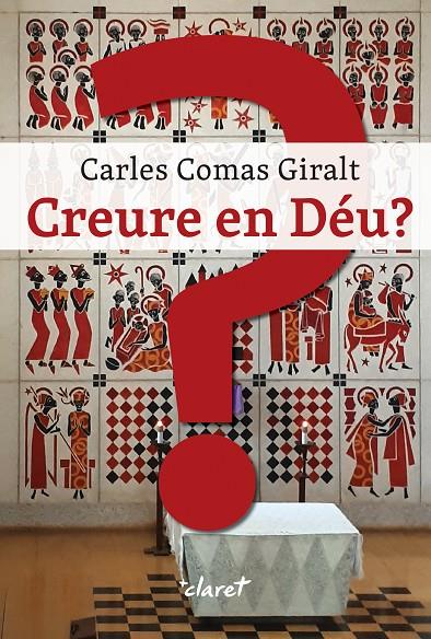 CREURE EN DÉU? | 9788491365907 | COMAS, CARLES