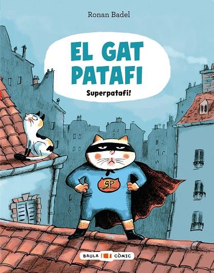 GAT PATAFI 4 : SUPERPATAFI! | 9788447955695 | BADEL, RONAN