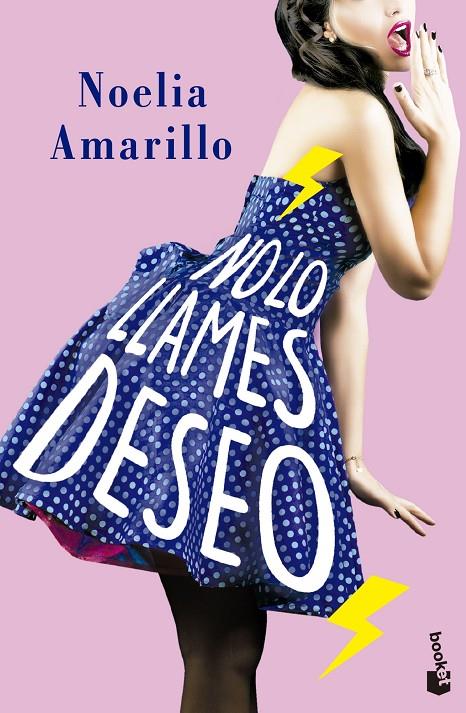 NO LO LLAMES DESEO | 9788408230861 | AMARILLO, NOELIA
