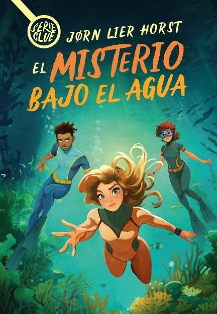 CLUE : EL MISTERIO BAJO EL AGUA | 9791387574949 | HORST, JØRN LIER
