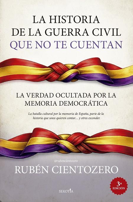 HISTORIA DE LA GUERRA CIVIL QUE NO TE CUENTAN, LA | 9791387812874 | CIENTOZERO, RUBÉN