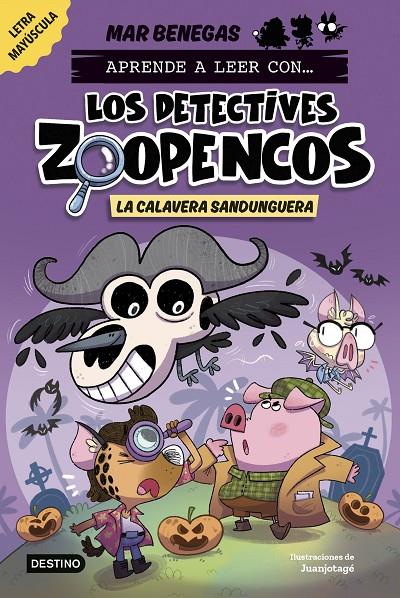 DETECTIVES ZOOPENCOS 8 : LA CALAVERA SANDUNGUERA | 9788408306795 | BENEGAS, MAR