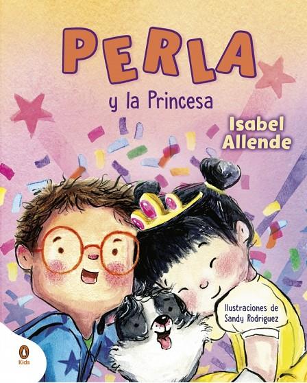 PERLA Y LA PRINCESA | 9788419511720 | ALLENDE, ISABEL ; RODÍGUEZ, SANDY