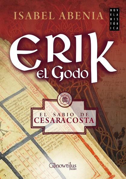 ERIK, EL GODO | 9788499677606 | ABENIA, ISABEL