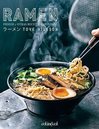 RAMEN : FIDEOS Y OTRAS RECETAS JAPONESAS | 9788419483515 | NILSSON, TOVE