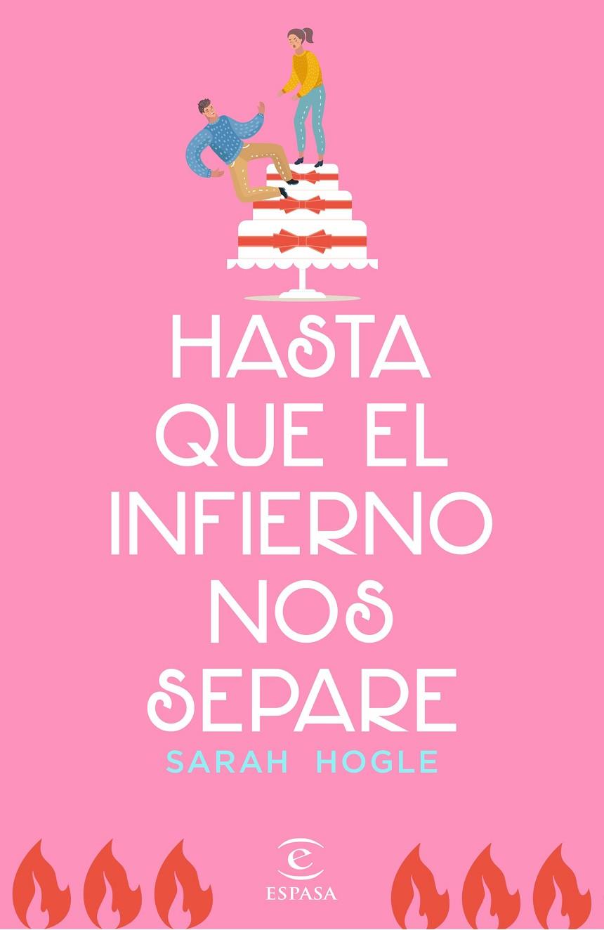 HASTA QUE EL INFIERNO NOS SEPARE | 9788467059168 | HOGLE, SARAH