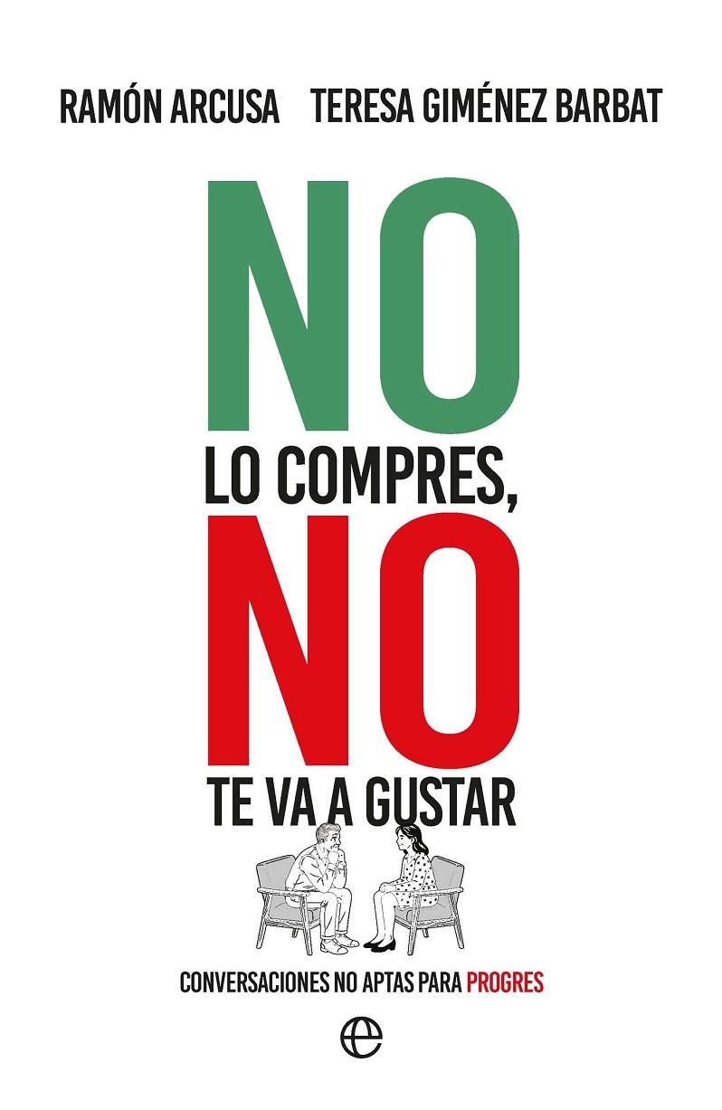 NO LO COMPRES NO TE VA A GUSTAR | 9788410943452 | ARCUSA, RAMÓN ; GIMÉNEZ BARBAT, TERESA