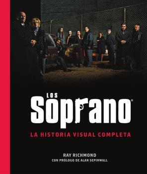 SOPRANO : LA HISTORIA VISUAL COMPLETA | 9788467976977 | RICHMOND, RAY