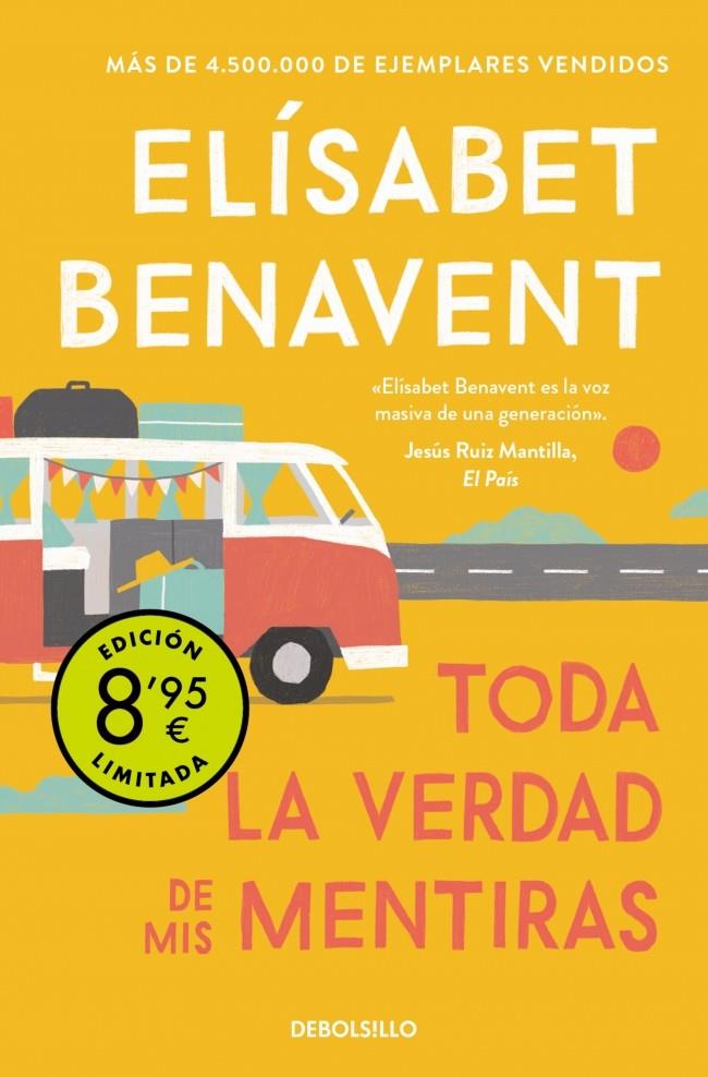 TODA LA VERDAD DE MIS MENTIRAS | 9788466381208 | BENAVENT, ELÍSABET