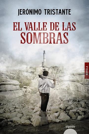 VALLE DE LAS SOMBRAS, EL | 9788491896685 | TRISTANTE, JERÓNIMO