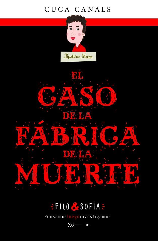 CASO DE LA FÁBRICA DE LA MUERTE, EL | 9788468352589 | CANALS, CUCA