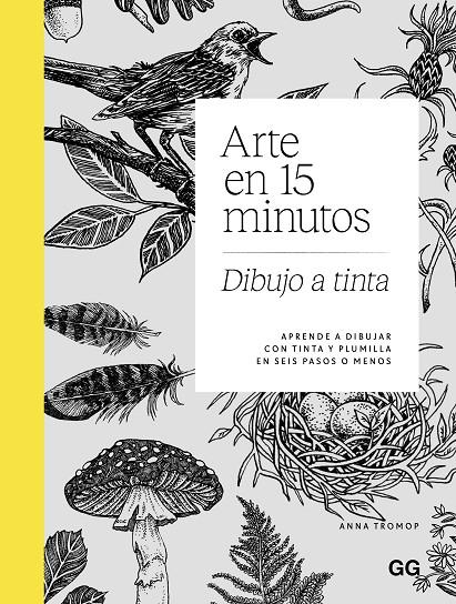 ARTE EN 15 MINUTOS : DIBUJO A TINTA | 9788425236266 | TROMOP, ANNA