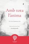 AMB TOTA L'ÀNIMA | 9788487023835 | BARROSO, MIRIAM