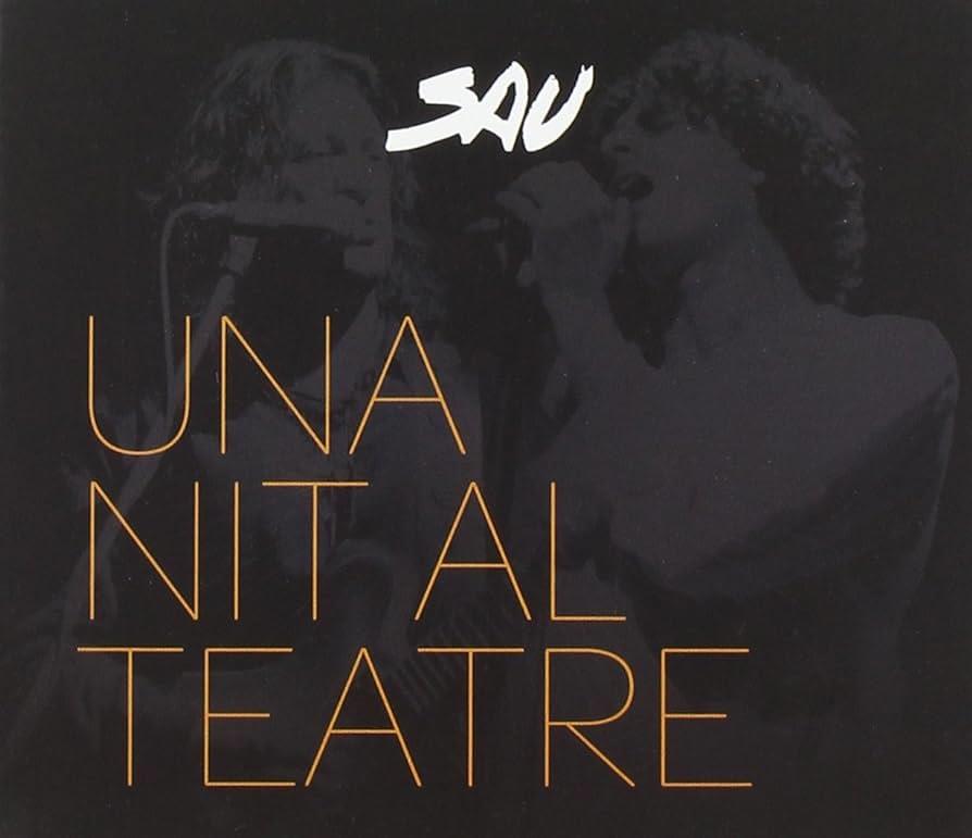 CD : SAU UNA NIT AL TEATRE | 8437007110609