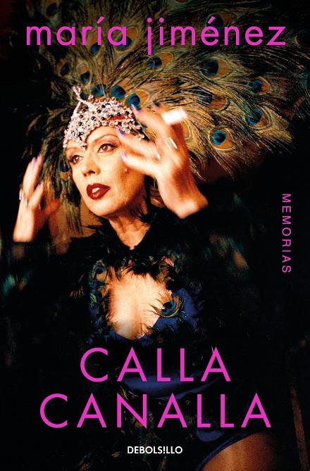 CALLA CANALLA : MEMORIAS | 9788466378550 | JIMÉNEZ, MARÍA