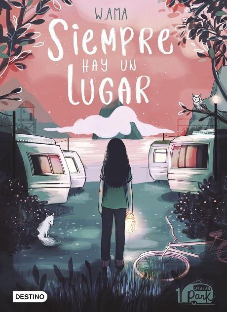 CARAVAN PARK 1 : SIEMPRE HAY UN LUGAR | 9788408240440 | AMA, W-